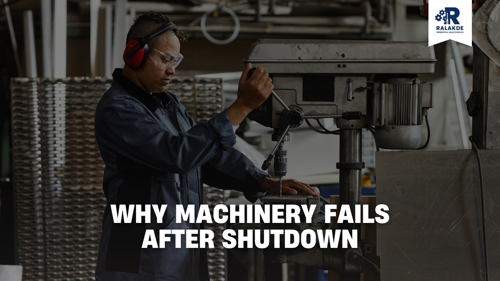 Why Machinery Fails After Shutdown